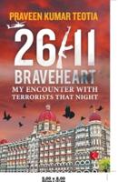 26/11 Braveheart :
