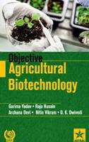 Objective Agricultural Biotechnology