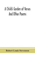 A child's garden of verses : and other poems