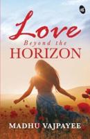 Love Beyond the Horizons