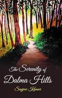 The Serenity of Dalma Hills