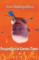 Dragonflies in Corona Times