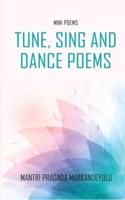 Tune, Sing and Dance Poems