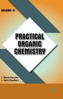 Practical Organic Chemistry. Volume 2