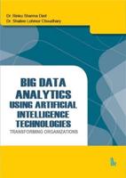Big Data Analytics Using Artificial Intelligence Technologies