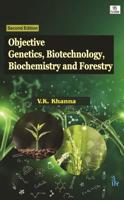 Objective Genetics, Biotechnology, Biochemisty and Forestry