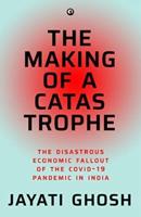 THE MAKING OF A CATASTROPHE
