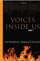 Voices Inside Us (Part 1)