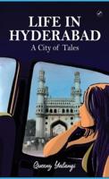 Life in Hyderabad