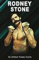 Sir Arthur Conan Doyle's Rodney Stone: A Coming-of-Age Story in the Regency Era Britain's Underground Bare Knuckle Prize-Fighting with a Hidden Gothic Mystery
