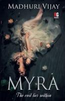Myra-- The Evil Lies Within