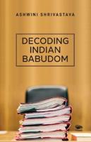 Decoding Indian Babudom