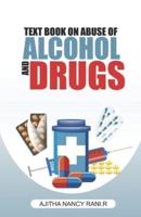 Text Book on Abuse of Alcohol and Drugs