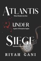 Atlantis Under Siege