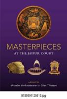 Masterpieces at the Jaipur Court