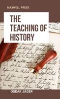 The Teaching Of History