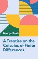 A Treatise on the Calculus of Finite Differences