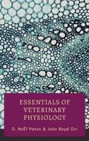 Essentials of Veterinary Physiology
