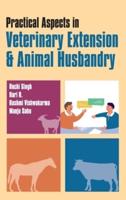Practical Aspects In Veterinary Extension & Animal Husbandry