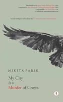 My City is a Murder of Crows : poems