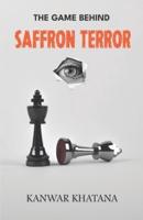 The Game Behind Saffron Terror