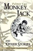 Monkey Jack and Other Stories