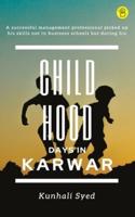 Childhood Days In Karwar