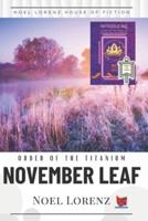 Order of the Titanium - November Leaf