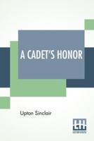 A Cadet's Honor: Or Mark Mallory's Heroism