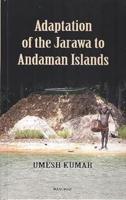 Adaptation of the Jarawa to Andaman Islands