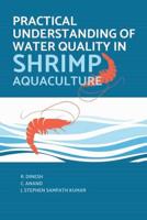 Practical Understanding Of Water Quality In Shrimp Aquaculture