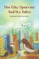 The City Sparrow and Its Tales