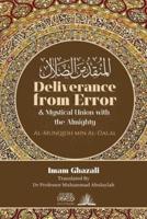Deliverance from Error & Mystical Union With the Almighty