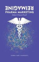 Reimagine Pharma Marketing