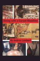 Dining With a By Andrea Lambert Cursed Bloodline