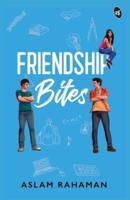 Friendship Bites