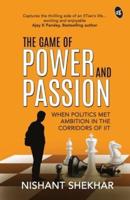 The Game of Power and Passion