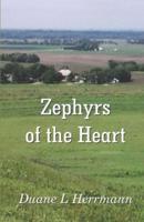 Zephyrs of the Duane L Herrmann Heart
