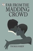 Far From the Madding Crowd