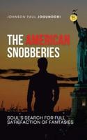 The American Snobberies