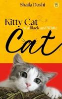 Kitty Cat Is a Black and White Cat