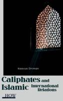 Caliphates and Islamic International Relations