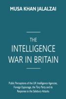 The Intelligence War in Britain