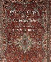 Of Indian Carpets and Carpetwallahs
