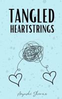 Tangled Heartstrings