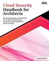 Cloud Security Handbook for Architects