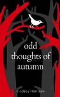 Odd Thoughts of Autumn