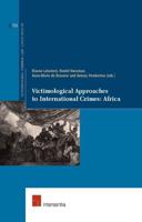 Victimological Approaches to International Crimes