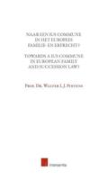 Towards a Ius Commune in European Family and Succession Law?
