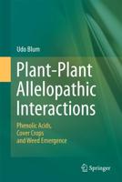 Plant-Plant Allelopathic Interactions : Phenolic Acids, Cover Crops and Weed Emergence